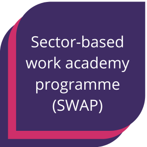 Sector Based Work Academy Programme 